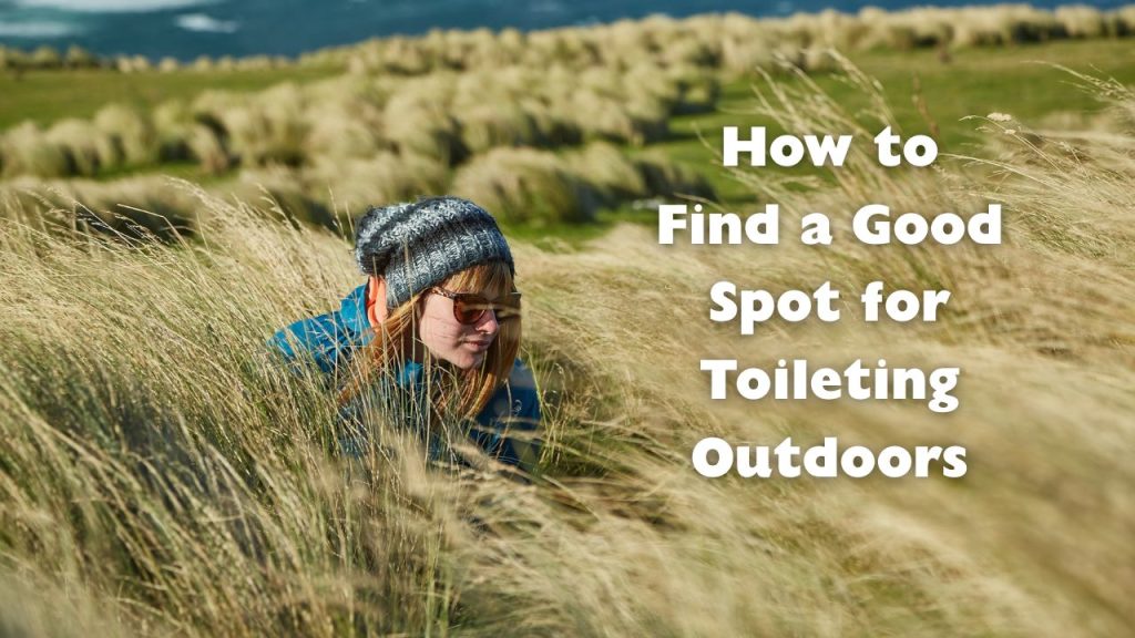 How to Find a Good Spot for Toileting Outdoors - woman squatting in long grass
