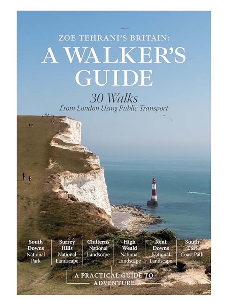 Zoe Tehrani A Walkers Guide 30 Walks from London by Public Transport