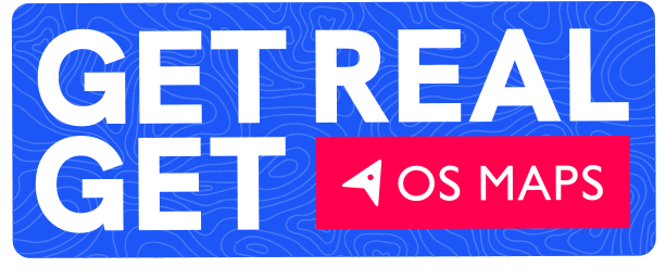 Get real, Get OS Maps.